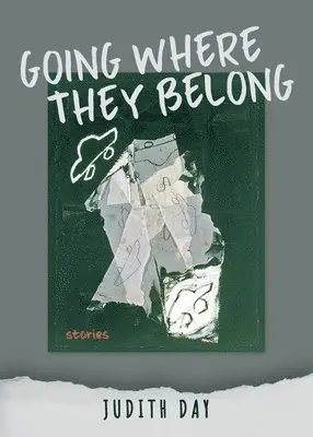 Judith Day - Going Where They Belong, Häftad. Tillgänglighet: Lägg i varukorg