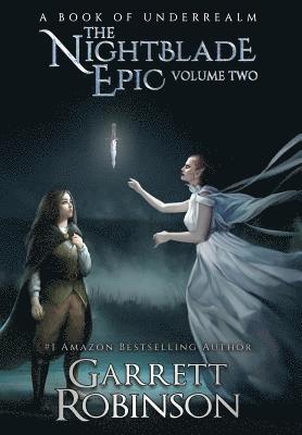 Garrett Robinson, Karen Conlin - Nightblade Epic Volume Two, Inbunden
