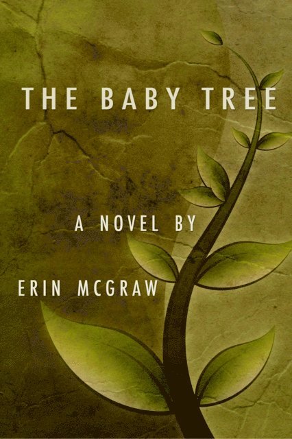 Erin McGraw - Baby Tree, E-bok