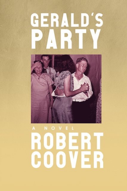 Robert Coover - Gerald's Party, E-bok