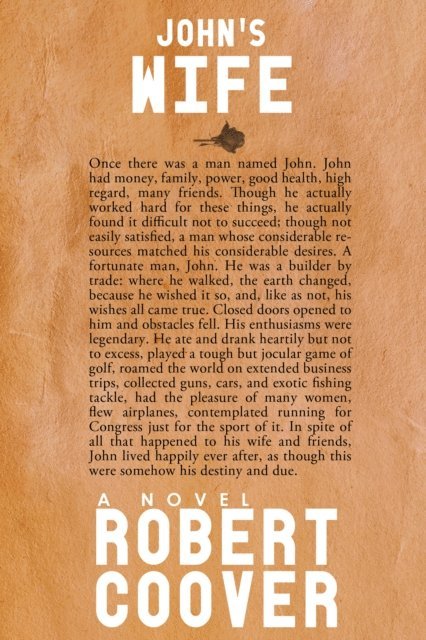 Robert Coover - John's Wife, E-bok