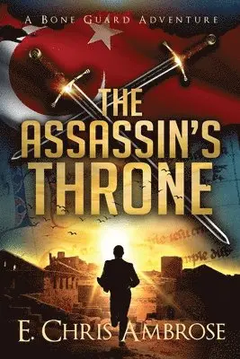 E Chris Ambrose - Assassin's Throne, Häftad. Tillgänglighet: Lägg i varukorg