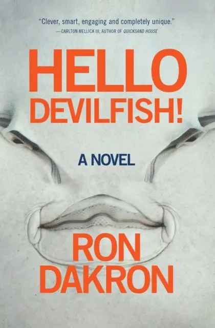 Ron Dakron - Hello Devilfish!, E-bok. Tillgänglighet: Lägg i varukorg