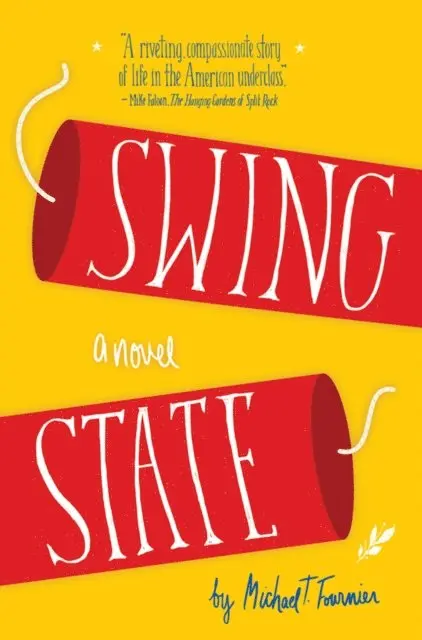 Michael T. Fournier - Swing State, E-bok. Tillgänglighet: Lägg i varukorg