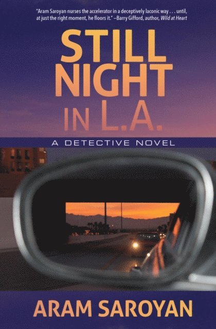 Aram Saroyan - Still Night in L.A., E-bok
