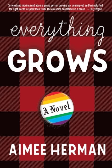 Aimee Herman - Everything Grows, E-bok