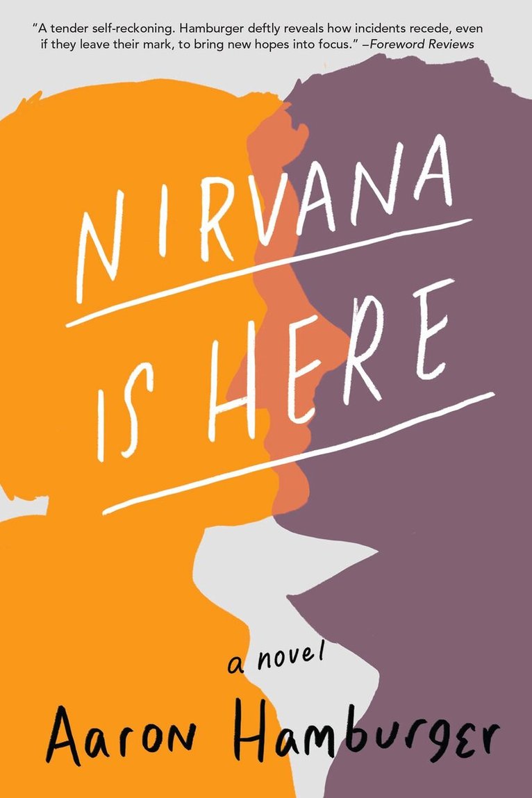 Aaron Hamburger - Nirvana Is Here, Häftad
