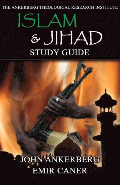 Emir Caner, John Ankerberg - Islam & Jihad, E-bok