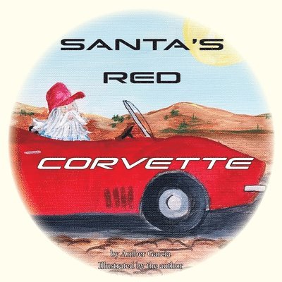 Amber Garcia - Santa's Red Corvette, Häftad
