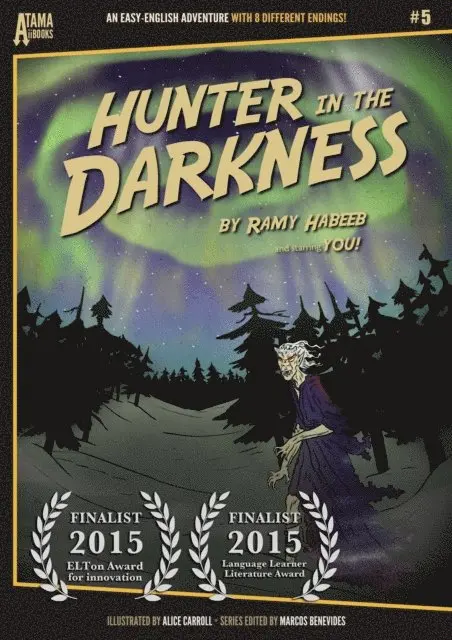 Hunter in the Darkness: An Easy-English Adventure with 8 Different Endings