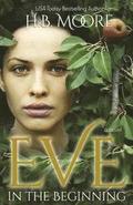 Eve: In the Beginning