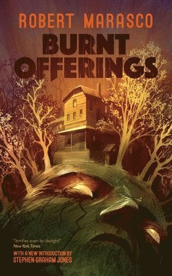 Robert Marasco - Burnt Offerings (Valancourt 20th Century Classics), Häftad