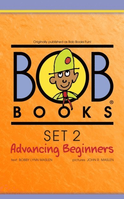 Bobby Lynn Maslen - Bob Books Set 2: Advancing Beginners, E-bok