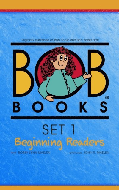 Bobby Lynn Maslen - Bob Books Set 1: Beginning Readers, E-bok