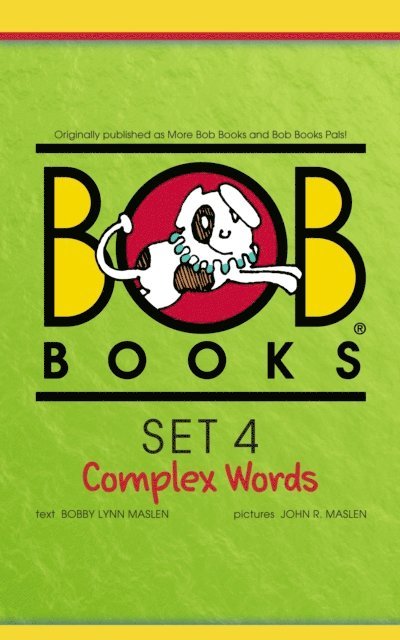 Bobby Lynn Maslen - Bob Books Set 4: Complex Words, E-bok