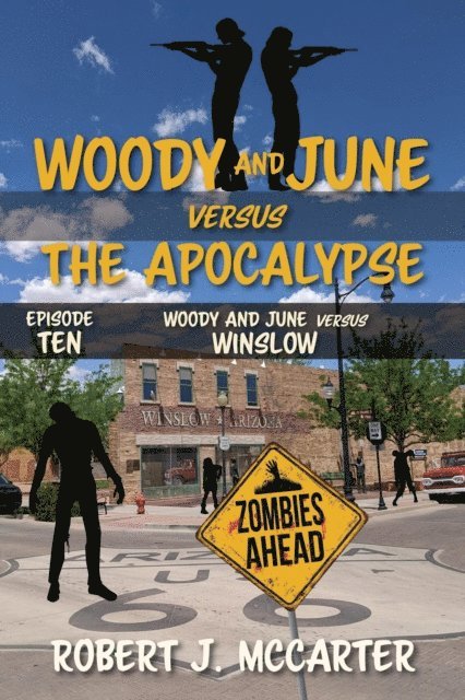 Robert J. McCarter - Woody and June versus Winslow, E-bok