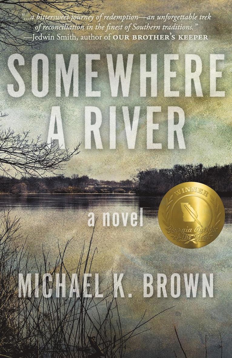 Michael K Brown - Somewhere A River, Häftad