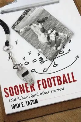 John E Tatum - Sooner Football, Häftad. Tillgänglighet: Lägg i varukorg