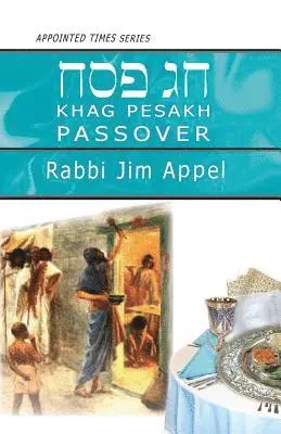 Rabbi Jim Appel - Pesakh, Passover, Häftad. Tillgänglighet: Lägg i varukorg