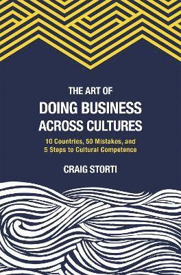 Craig Storti - Art of Doing Business Across Cultures, Häftad. Tillgänglighet: Lägg i varukorg