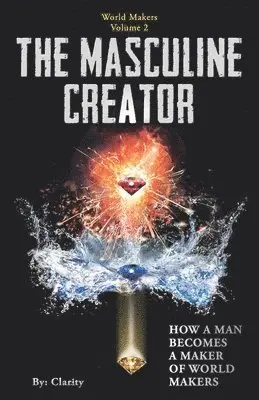 Clarity - Masculine Creator, Häftad. Tillgänglighet: Lägg i varukorg
