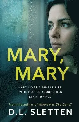 D L Sletten - Mary, Mary, Häftad. Tillgänglighet: Lägg i varukorg