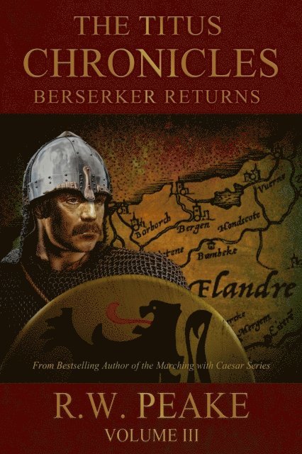 R.W. Peake - Titus Chronicles-Berserker Returns, E-bok