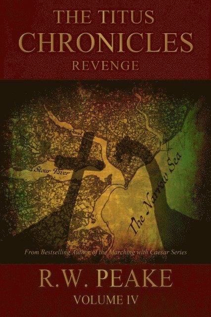 R.W. Peake - Titus Chronicles-Revenge, E-bok