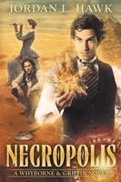 Jordan L Hawk - Necropolis, Häftad