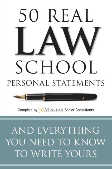 jdMission Senior Consultants - 50 Real Law School Personal Statements, E-bok