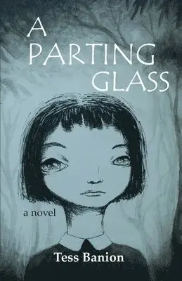 Tess Banion - Parting Glass, Häftad. Tillgänglighet: Lägg i varukorg