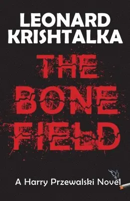 Leonard Krishtalka - Bone Field, Häftad. Tillgänglighet: Lägg i varukorg
