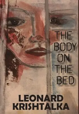 Leonard Krishtalka - Body on the Bed, Inbunden. Tillgänglighet: Lägg i varukorg