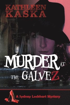 Kathleen Kaska - Murder at the Galvez, Häftad