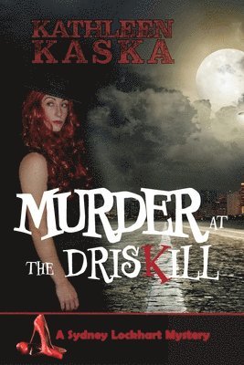 Kathleen Kaska - Murder at the Driskill, Häftad
