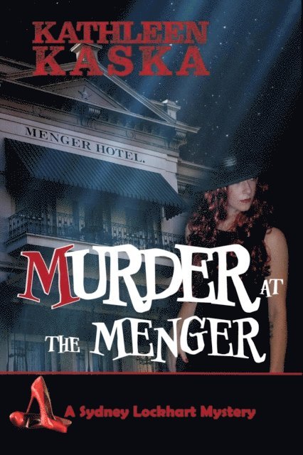 Kathleen Kaska - Murder at the Menger, E-bok