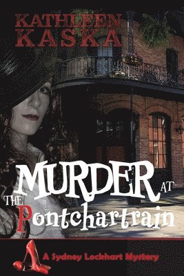 Kathleen Kaska - Murder at the Pontchartrain, Häftad