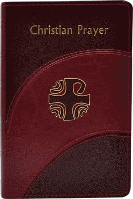 International Commission on English in the Liturgy - Christian Prayer, Inbunden