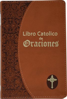 Maurus Fitzgerald - Libro Catolico de Oraciones, Inbunden