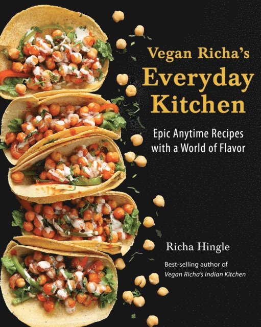 Richa Hingle - Vegan Richa's Everyday Kitchen, E-bok
