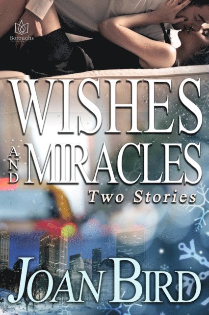 Joan Bird - Wishes and Miracles, E-bok