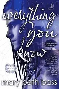 Mary Beth Bass - everything you know, Häftad. Tillgänglighet: Lägg i varukorg