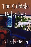 Roberta Hoffer - The Cubicle Detective, Häftad