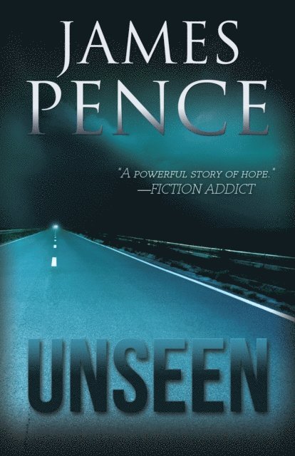 James Pence - Unseen, E-bok