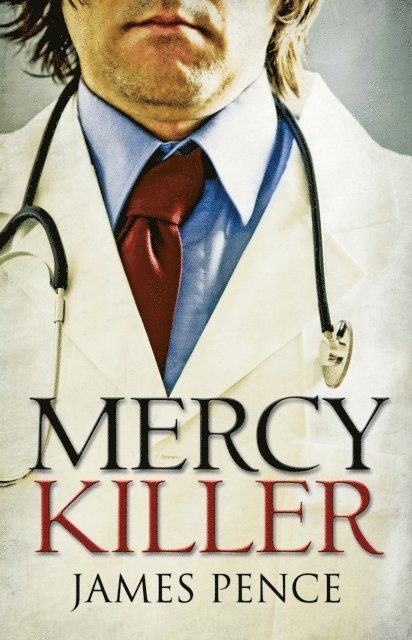 James Pence - Mercy Killer, E-bok