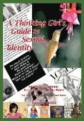 A Thinking Girl's Guide to Sexual Identity (Vol. 1, Lipstick and War Crimes Series): Navigating Heartbreak, Survival, and the Media Matrix