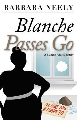 Barbara Neely - Blanche Passes Go, Häftad