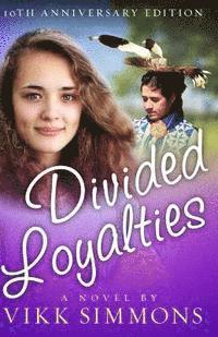 Vikk Simmons - Divided Loyalties, Häftad