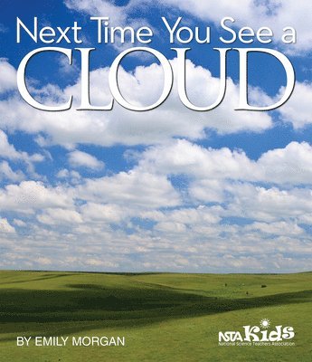Emily Morgan - Next Time You See a Cloud, Inbunden. Tillgänglighet: Tillfälligt slut