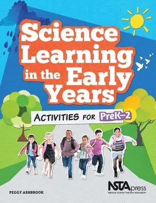 Peggy Ashbrook - Science Learning in the Early Years, Häftad. Tillgänglighet: Tillfälligt slut